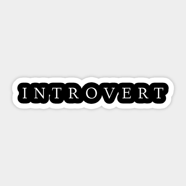 "Introvert" New Design Sticker by mpdesign